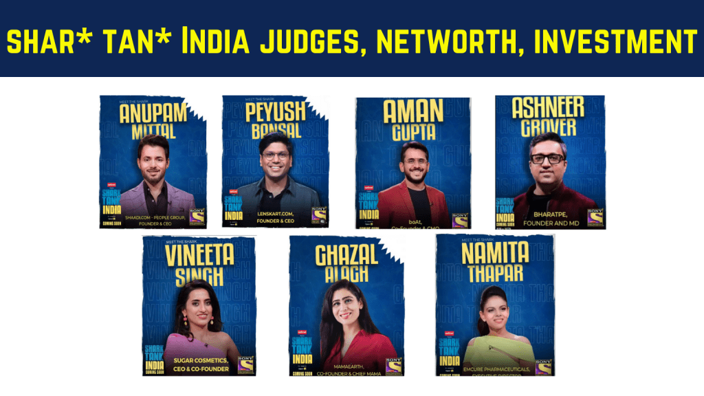 All About Seven Shark Tank India Judges | Net Worth,Investments