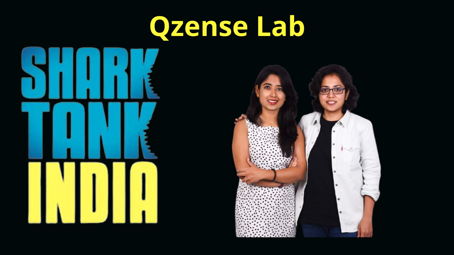 shark tank india Qzense lab