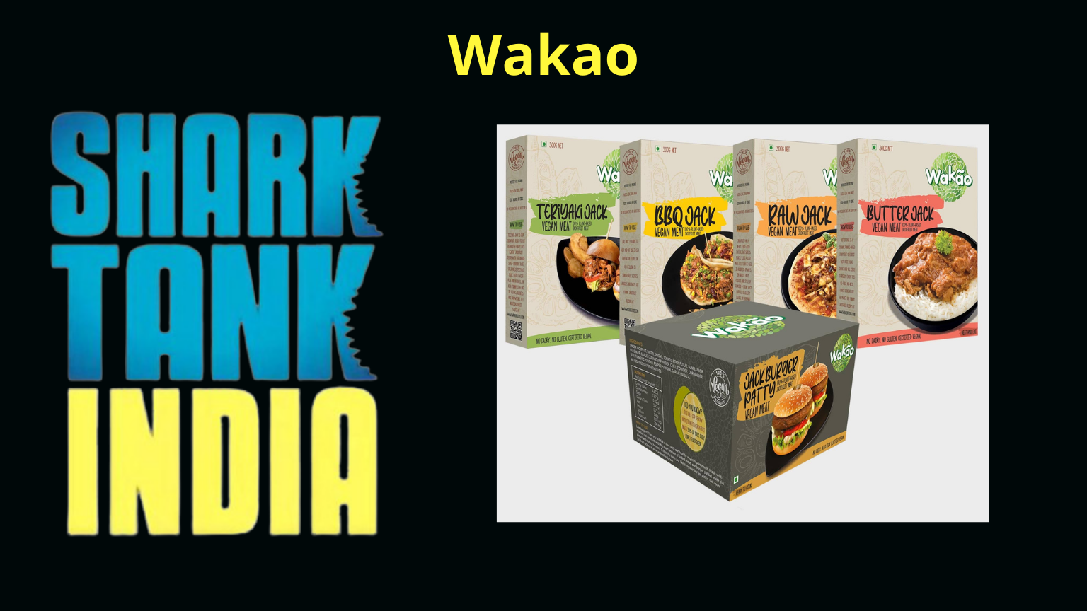 Shark Tank India Wakao Foods