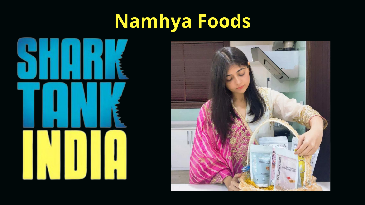 shark tank india namhya foods
