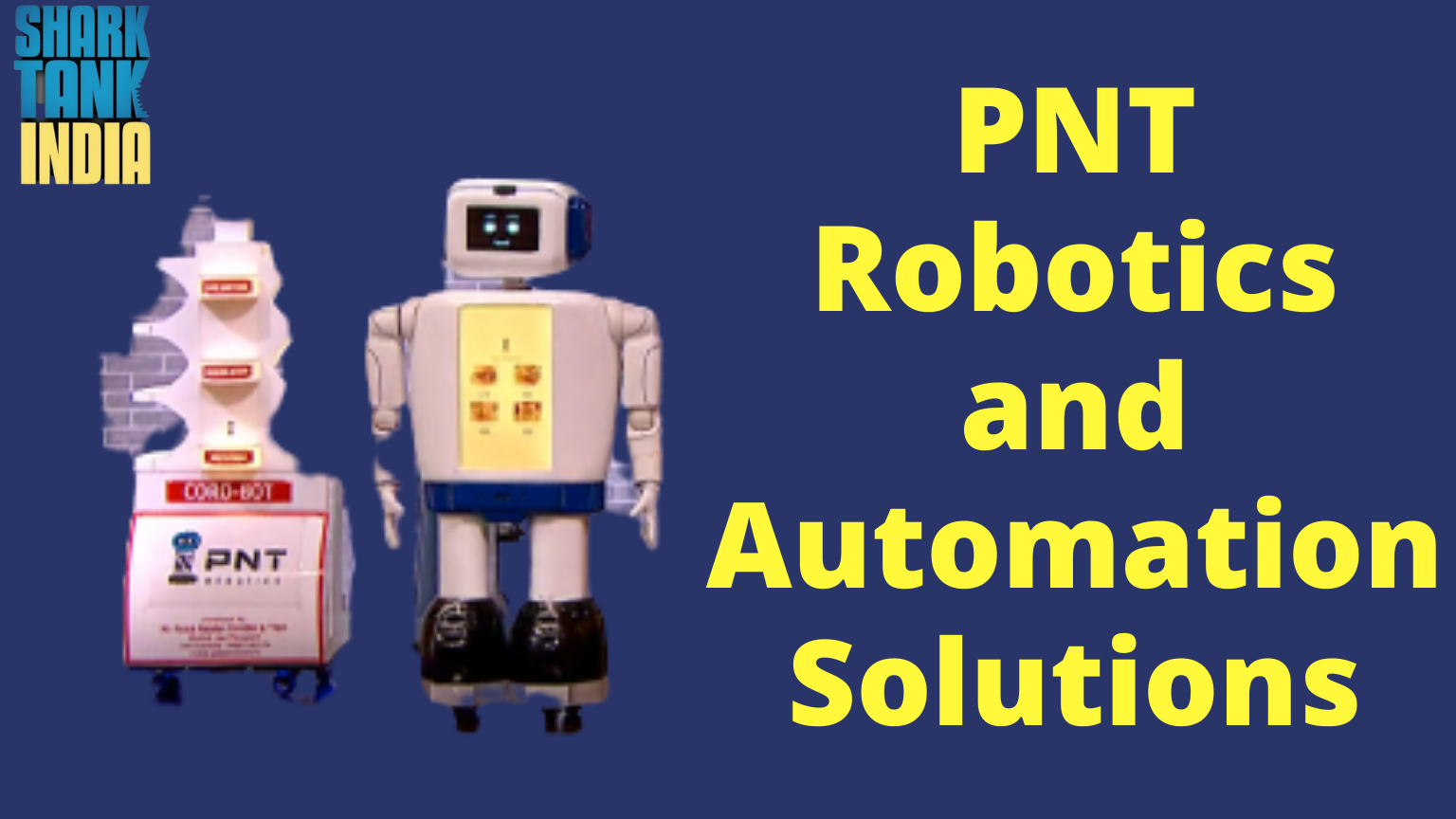 pnt robotics automations shark tank india