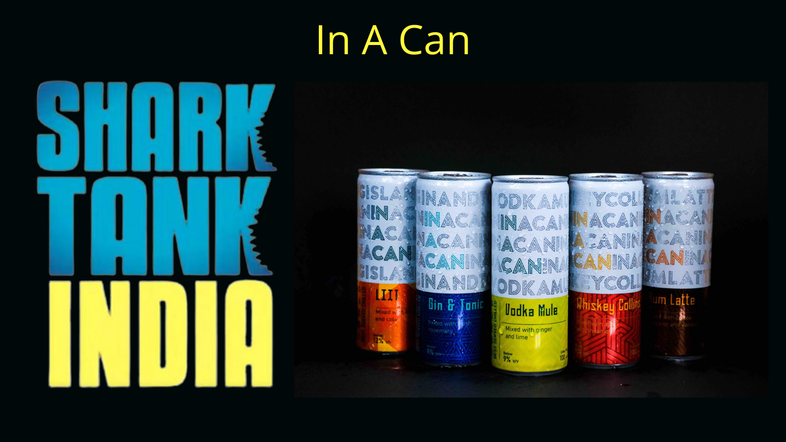 shark tank india in a can
