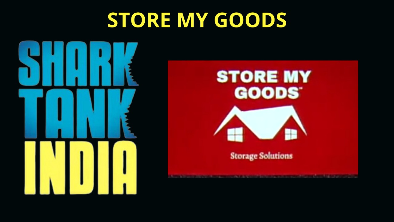 store my goods shark tank India