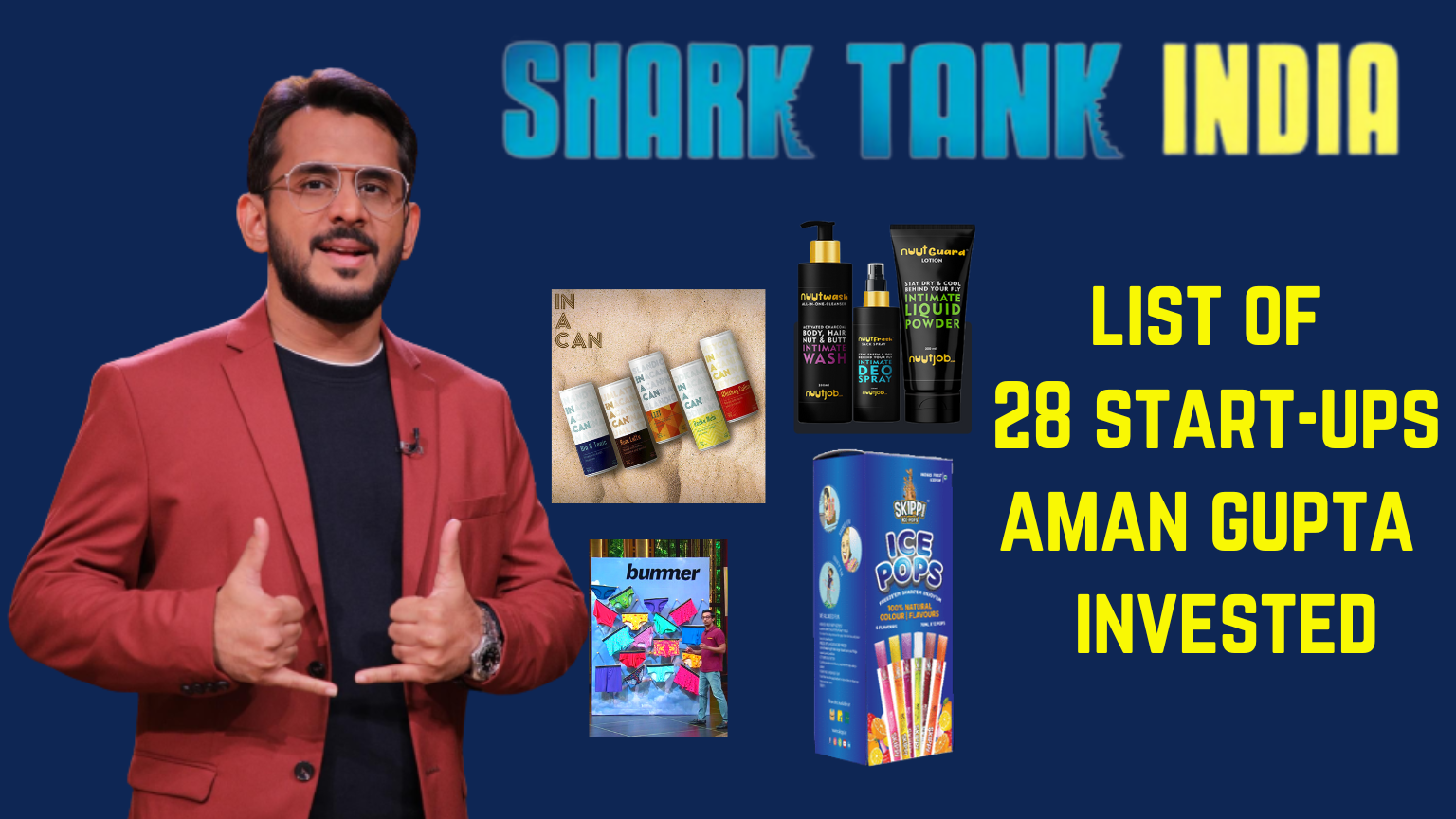 aman gupta shark tank investments