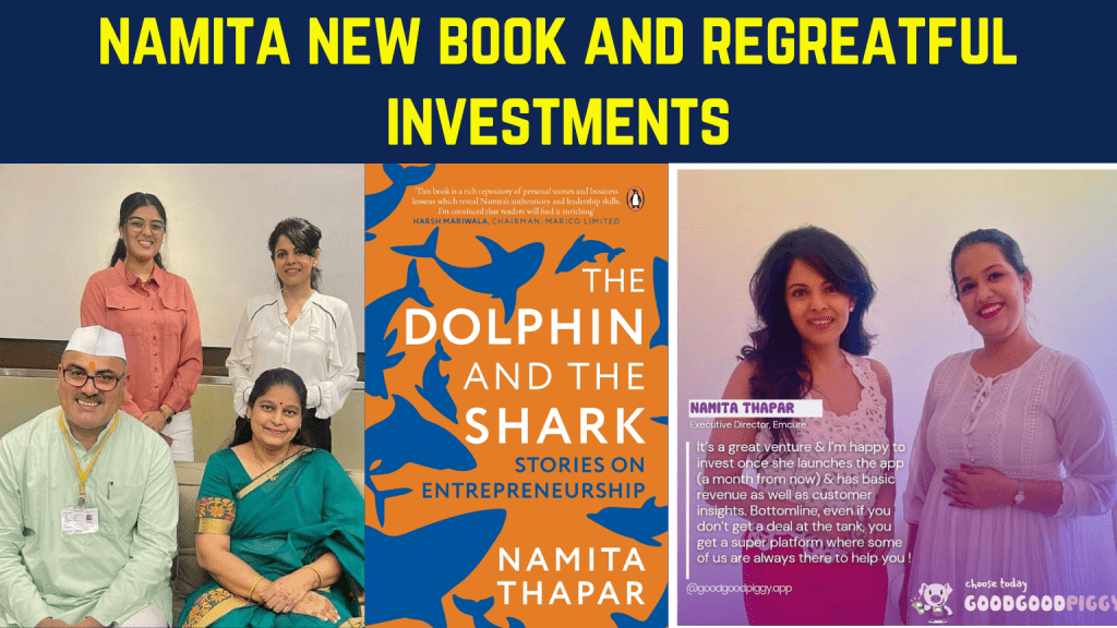 Shark Tank India Namita Thapar New Book And Investment With Agro Tourism And Good Good Piggy