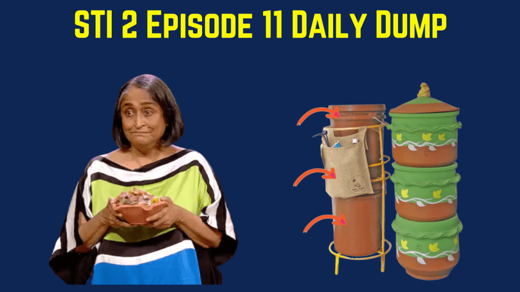 Daily Dump Shark Tank India Season 2 Episode 11