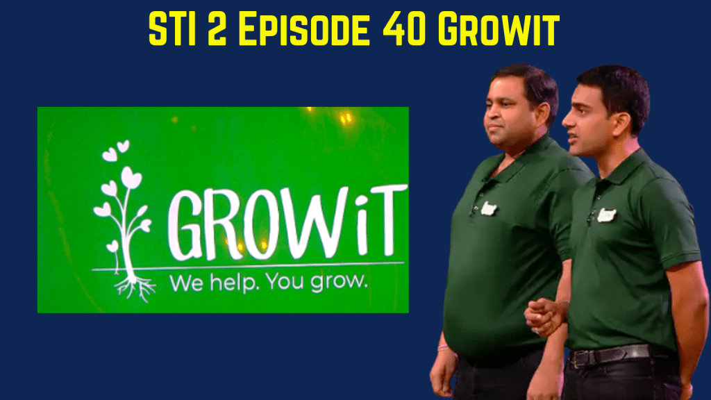 GrowiT Shark Tank India Season 2 Episode 40