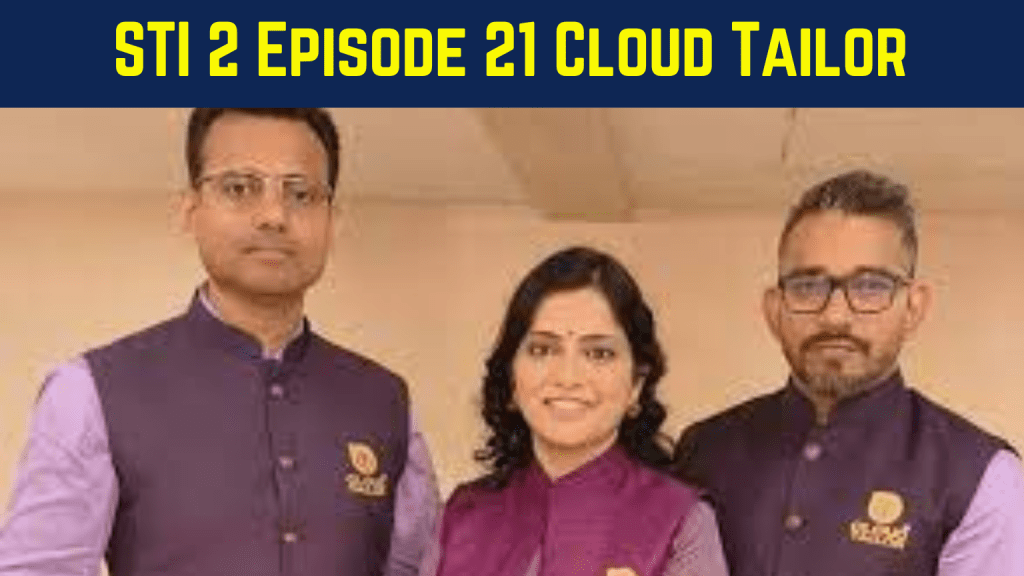 Cloud Tailor Shark tank India season 2 episode 21