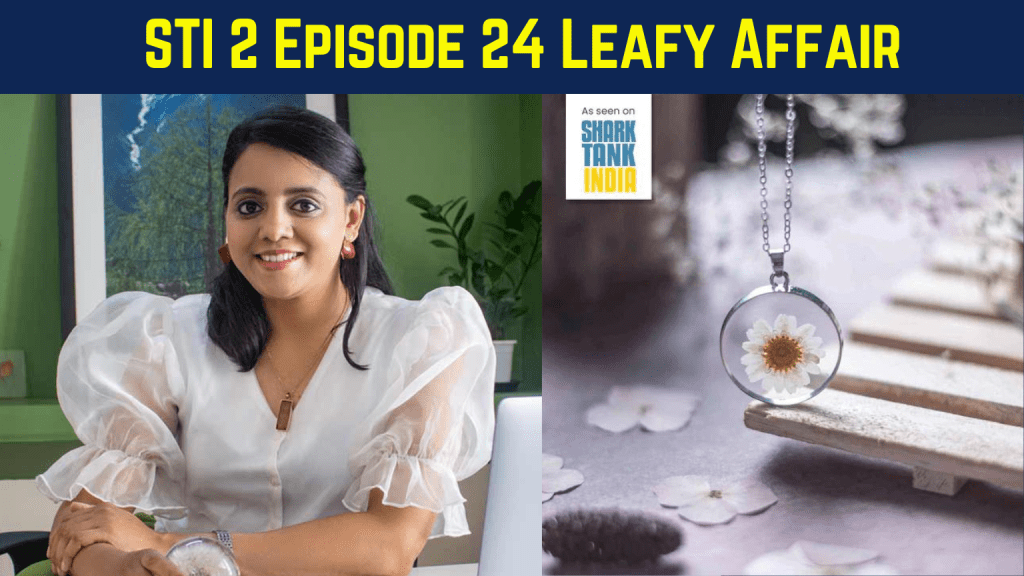 Leafy Affair Shark Tank India Season 2 Episode 24