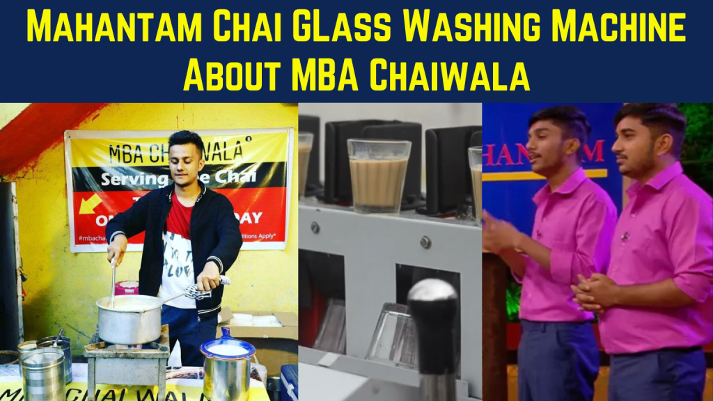 Mahantam Chai Glass Washing Machine in Shark Tank India Season 2