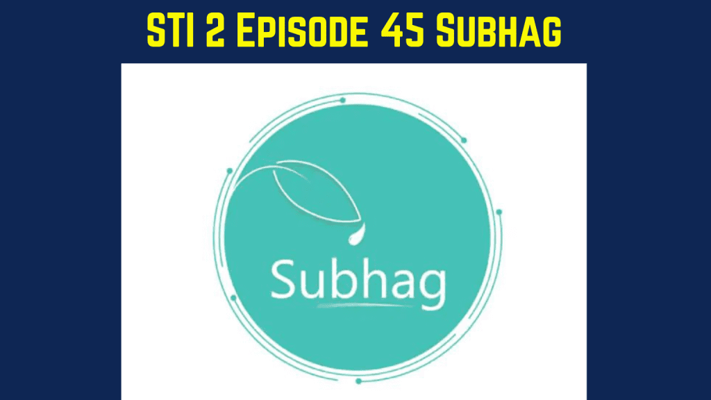 Subhag Shark Tank India Season 2 Episode 45