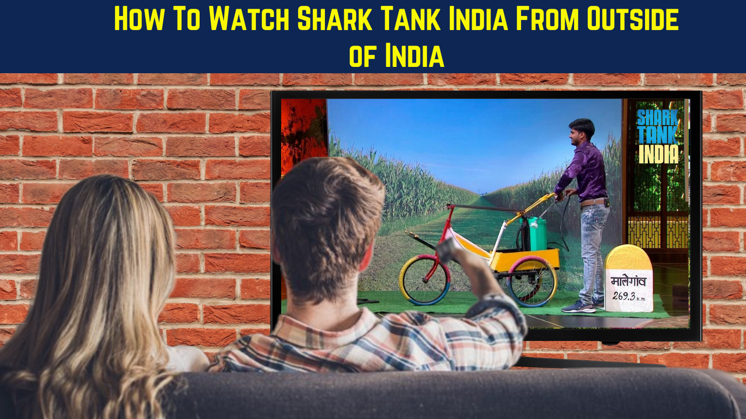 HOW TO WATCH SHARK TANK INDIA FROM US